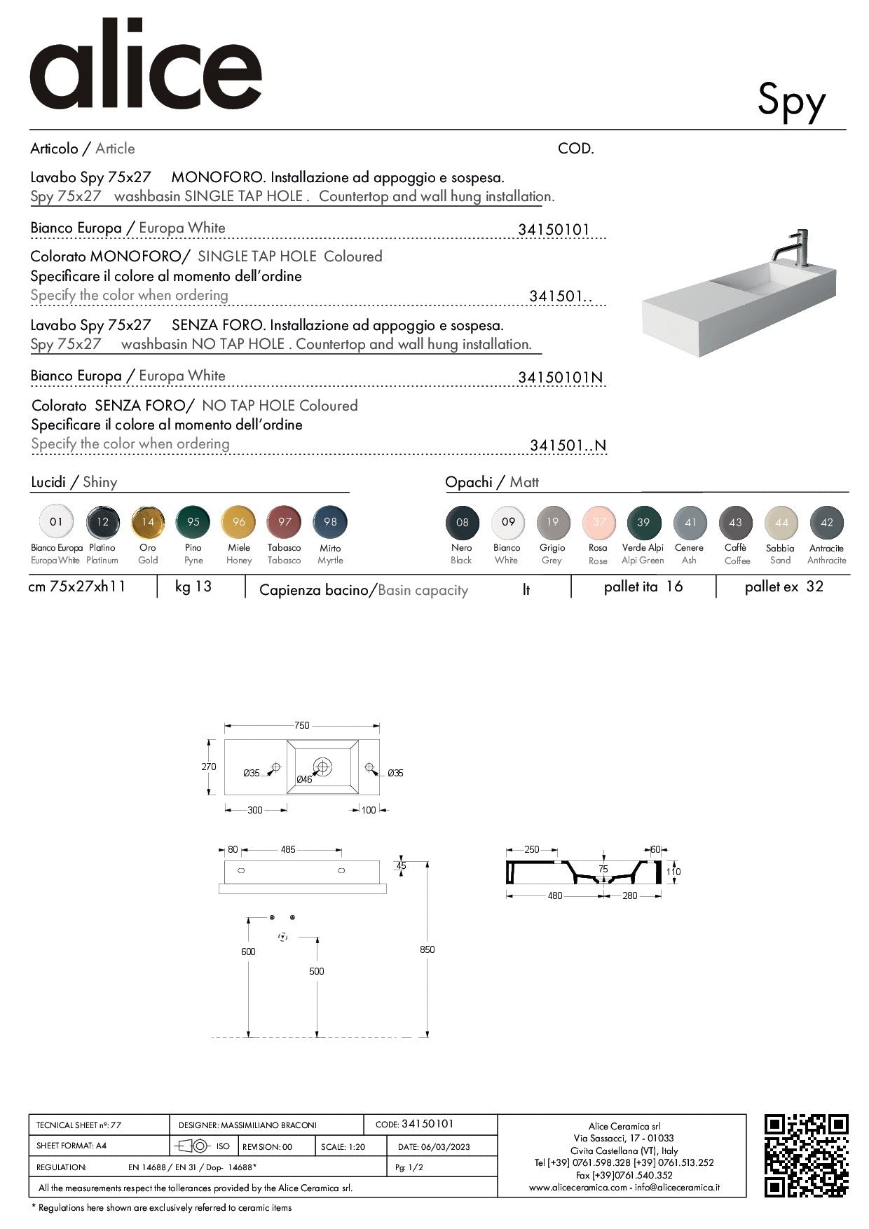 ALICE CERAMICA LAVABO SPY 75X27